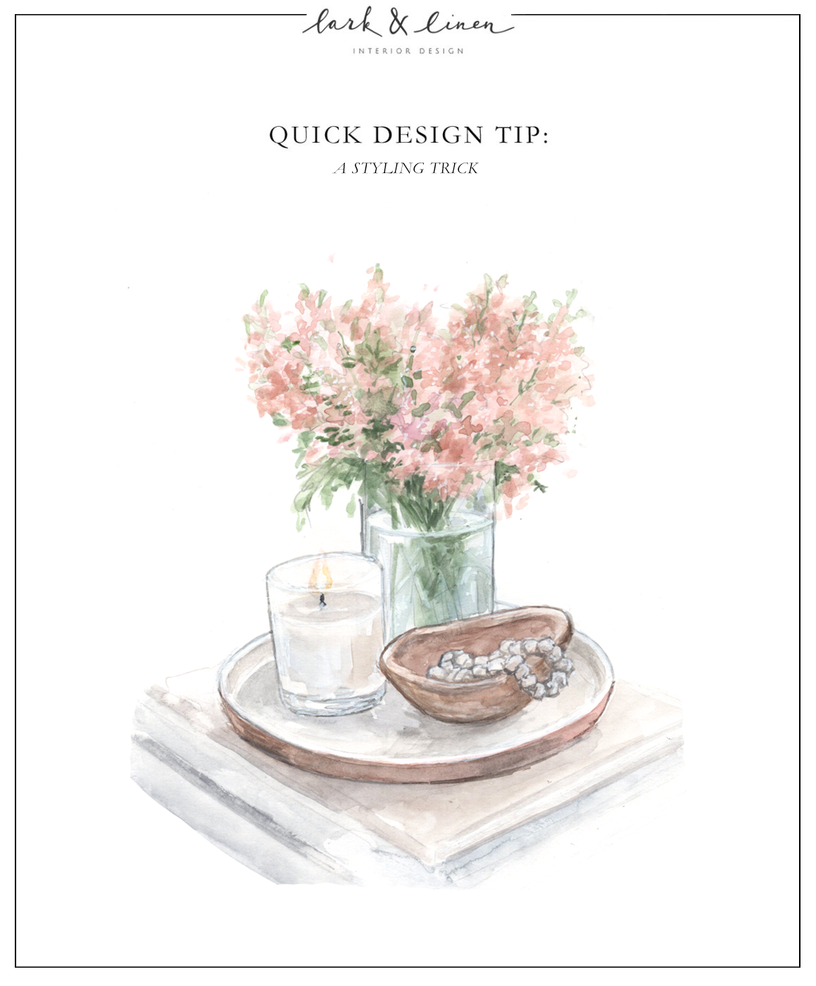 Quick Design Tip: A Styling Trick | lark & linen